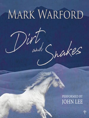 cover image of Dirt and Snakes